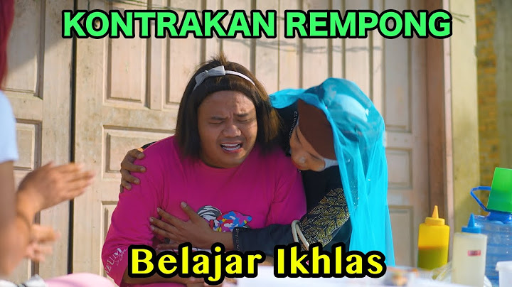 BELAJAR IKHLAS || KONTRAKAN REMPONG EPISODE 980