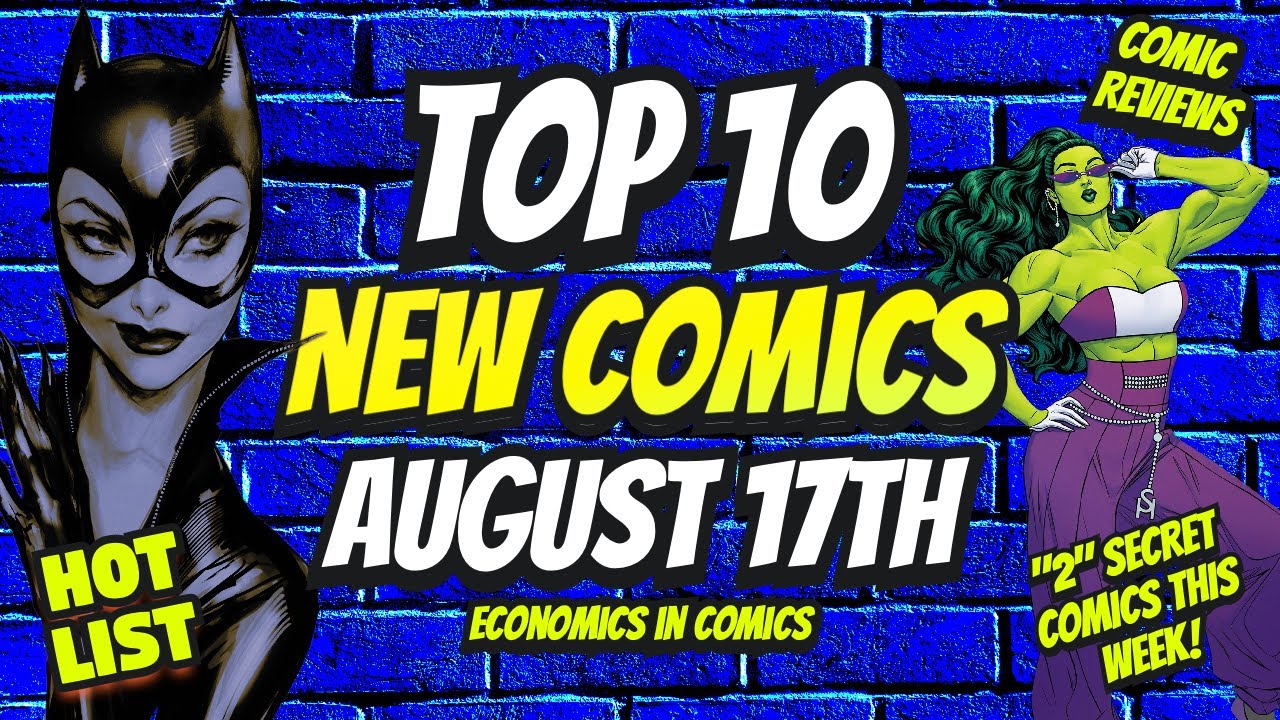 TOP 10 New Comic Books August 17th 2022 🔥 COMIC REVIEWS, COVERS, & KEYS 🔥 YouTube