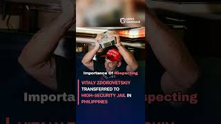 Youtuber Vitaly: Vitaly Zdorovetskiy Transferred to High-Security Jail in Philippines #crime #law