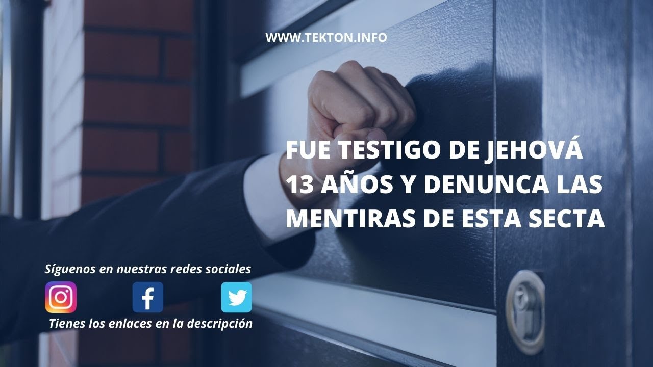 ⁣Fue testigo de Jehová durante 13 años y denuncia las mentiras de esta secta