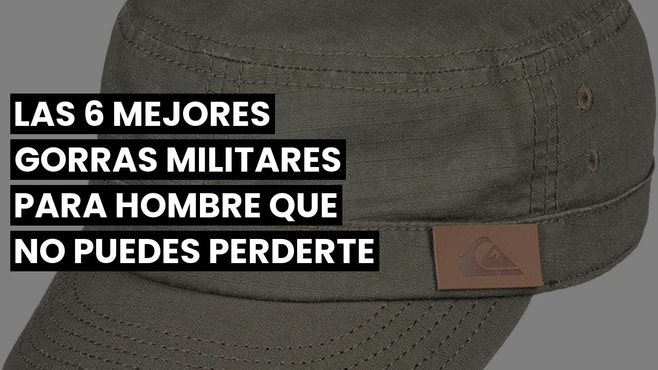 GORRA MILITAR HOMBRE: Las 6 mejores Gorras Militares para Hombre que no puedes perderte ✅