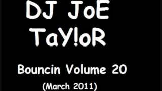 DJ JoE TaY!oR - Bouncin Volume 20 - Fearless & Lois - All That I Need (KB Project Mix)