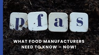 PFAS: What  You Need to Know – Now!