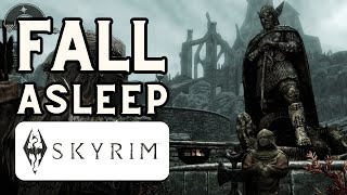 Guided Meditation: Fall Asleep while I Peacefully Explore a City in Skyrim