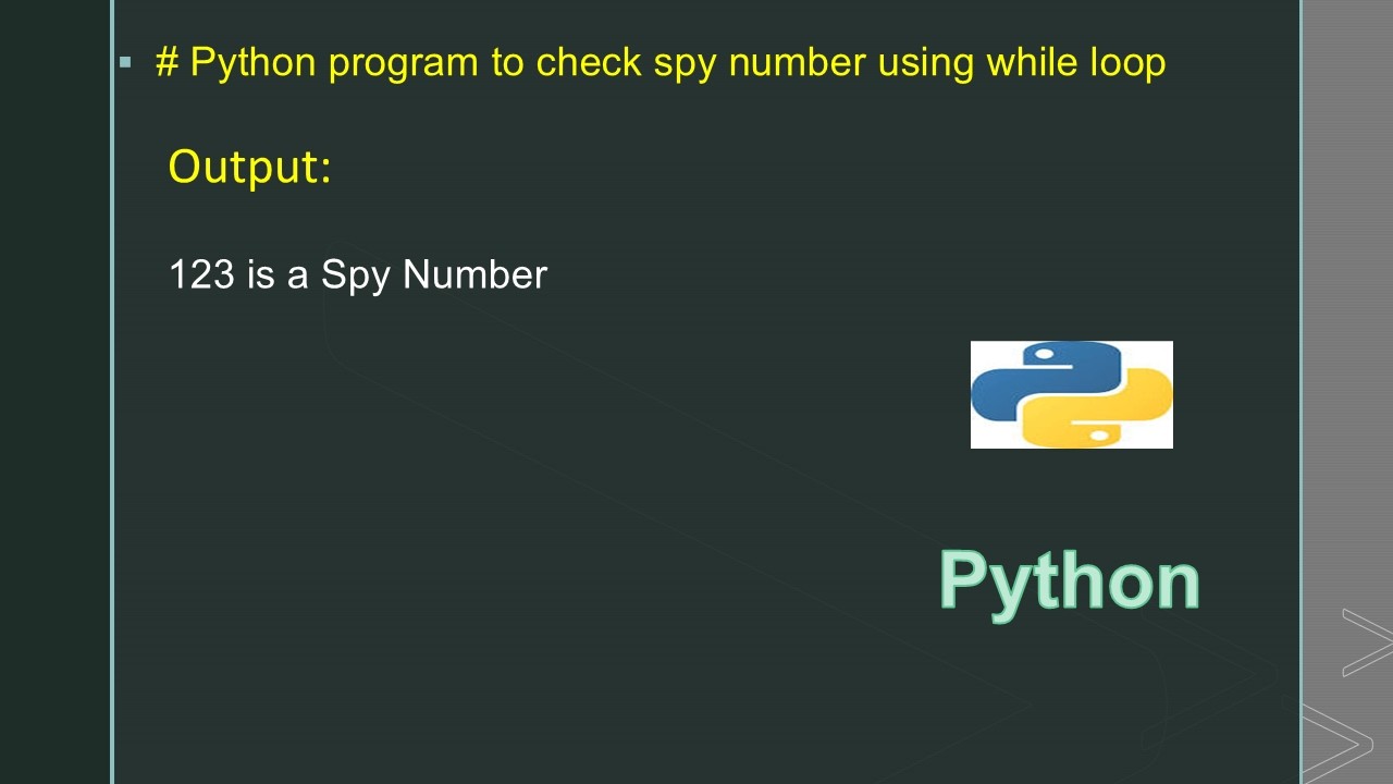 # Python program to check spy number using while loop - YouTube
