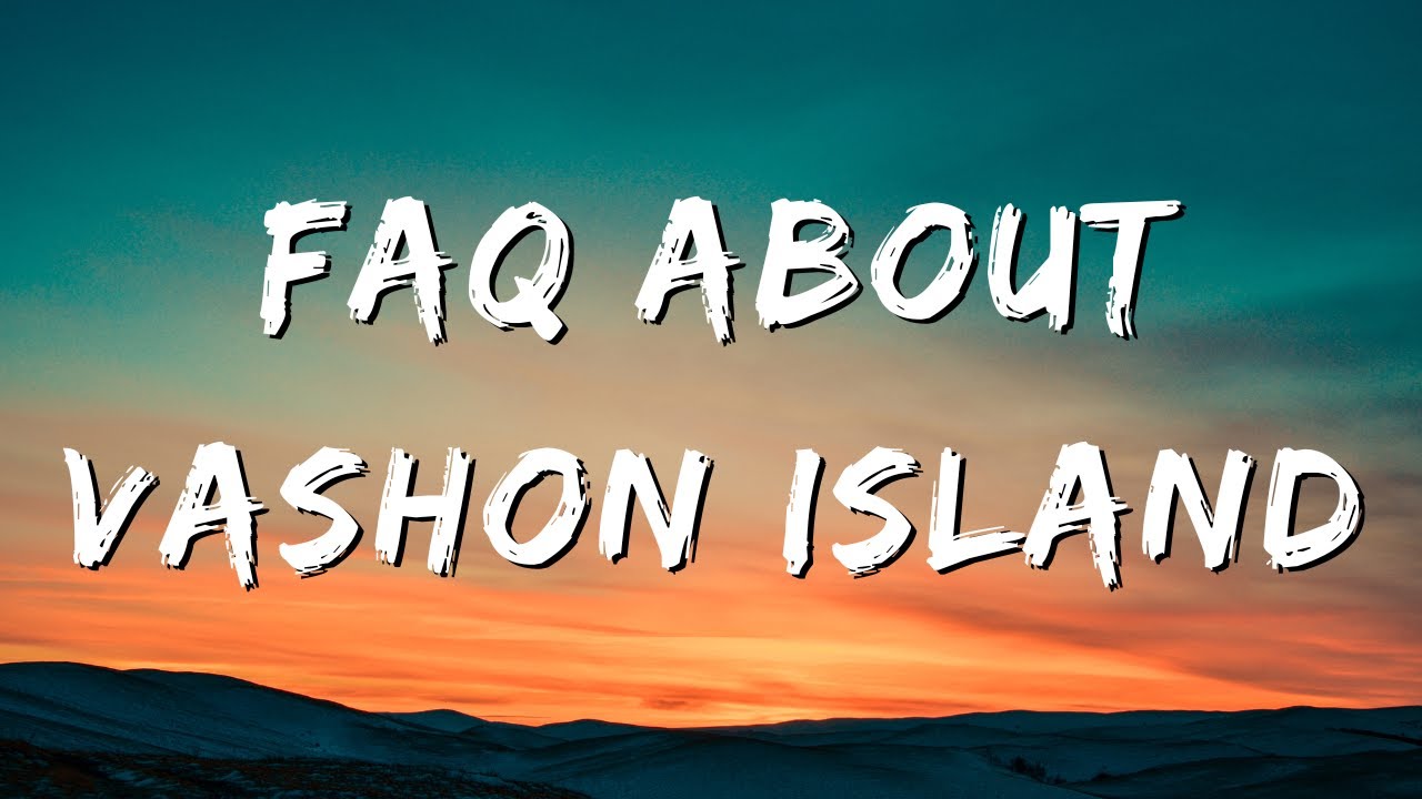 Moving to Vashon? Check out the FAQs YouTube