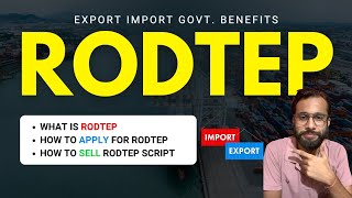 RoDTEP Scheme 2026 | How to Use & Sell RoDTEP Scrips | Export Import Govt Incentive Explained