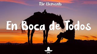 Miniatura de vídeo de "T3R Elemento - En Boca De Todos (Letra)"