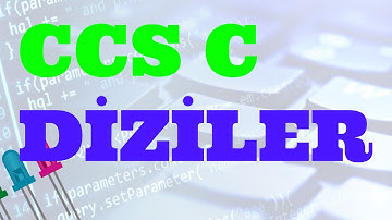 PİC PROGRAMLAMA DERS 7: CCS C Diziler