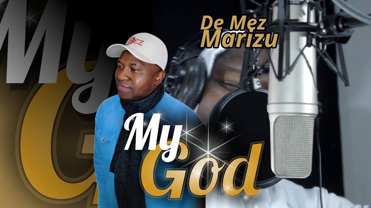 De Mez Marizu My God YouTube