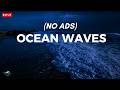 Ocean Waves For Deep Sleep Ocean Sounds For Full Night Rest With A Dark Screen And Rolling Waves 