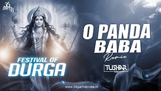 O Panda Baba Remix Dj Tushar Rjn - Festival Of Durga Dj mix Sahnaz Akhtar Song Navratri Bhajan