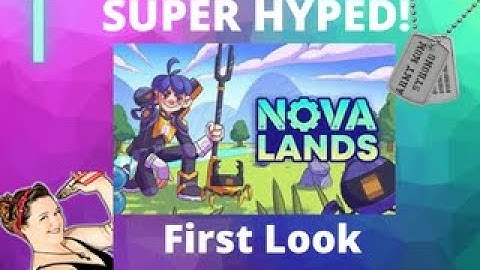 Nova Lands Gameplay I Walkthrough I Lets Play I First Look Episode 1