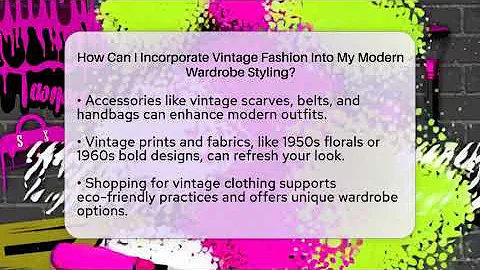 How Can I Incorporate Vintage Fashion Into My Modern Wardrobe Styling? | Glam Girl's Closet
