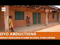 Oyo Abductions and ₦145BN School Fund Scandal