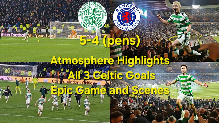 The Most Epic Cup Final / Atmosphere Highlights & Goals / Celtic 3-3 Rangers (5-4 Penalties)