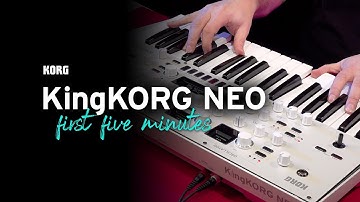 Jump into the KingKORG NEO - your first five minutes