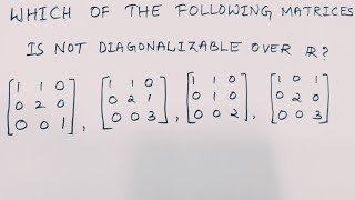 Diagonalizable matrices |Linear Algebra|How to check triangular matrices are diagonalizable?