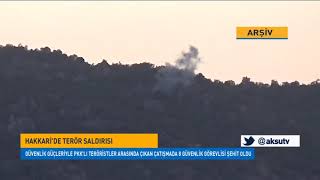 Hakkaride Terör Saldırısı 8 Şehit