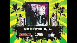 Mr  Mister - Kyrie  (Radio Version)