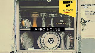 Afro House Mix 2025 | Sunset Vibes & Melodic Grooves | LIVE DJ SET by Arthur M