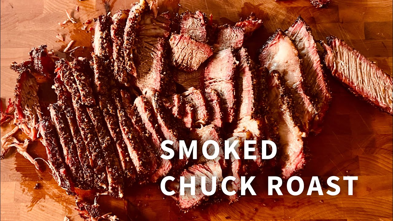 Smoked Chuck Roast YouTube