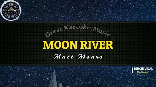 Moon River (KARAOKE) Matt Monro