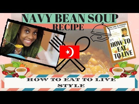NAVY BEAN SOUP RECIPE- How To Eat to Live