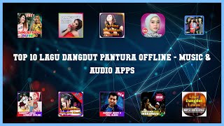 Top 10 Lagu Dangdut Pantura Offline Android Apps screenshot 4