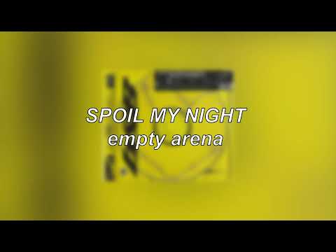 Post Malone - Spoil My Night ft. Swae Lee | Empty Arena Edit