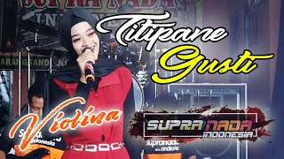 SUARA JOSS VIOLINA //TITIPANE GUSTI (DHENI CAK NAN) TERBARU SUPRA NADA //ADITJAYA PICTURES
