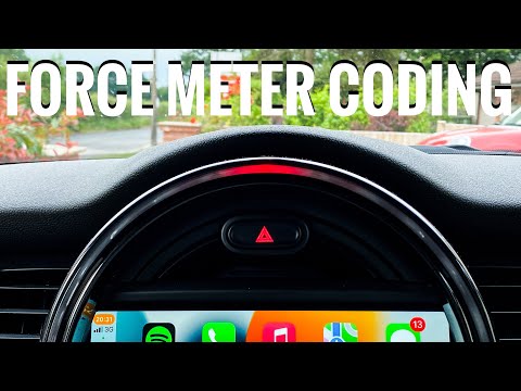 CODING THE FORCE METER ON MY MINI COOPER S