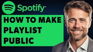 How to Make Spotify Playlist Public (Full 2025 Guide)