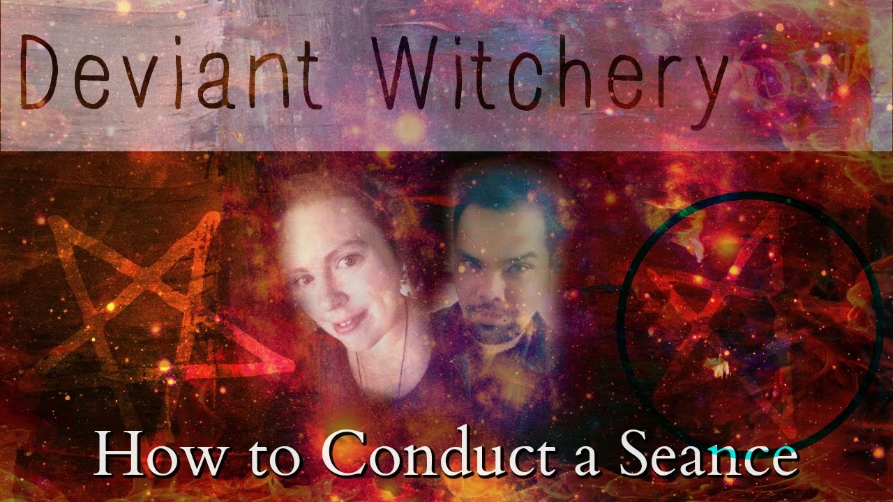 Watch How to Perform a Séance video Watch How to Perform a Séance video