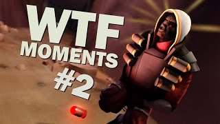 TF2 - WTF Moments 2