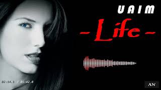 U A I M - "Life" //Original Mix//
