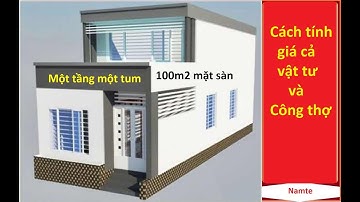 Giá cả vật tư điện nước và công thợ cho một ngôi nhà 100m2 || NamteVlog