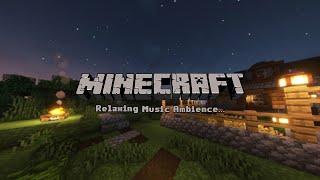 5 hours of relaxing Minecraft music with soft crackling fire ambience
