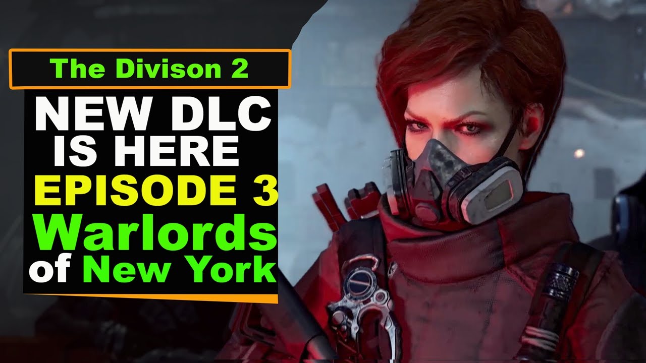 The Division 2 - Episode 3 (Warlords of New York)