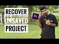 How to recover unsaved premiere pro project in 2025🤗