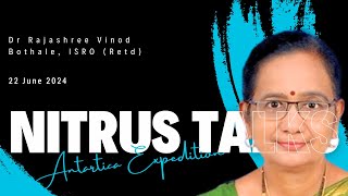 NITRUS Talks | Antarctica Expedition | Rajashree Vinod Bothale