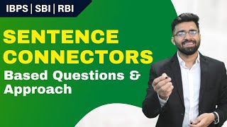 Sentence Connectors | Questions Based Approach | English | English for SBI, IBPS, RBI | Tarun Grover