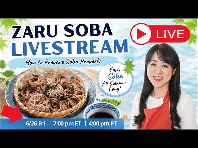 Zaru Soba Livestream | How people to Make Perfect Cold Soba for
