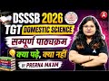 DSSSB 2026 TGT Domestic Science Syllabus | क्या पढ़े, क्या नहीं? | By Prerna Verma