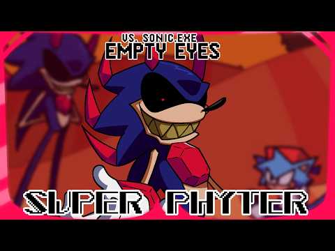 SUPER PHYTER (Gameplay Teaser) | VS Sonic.EXE Empty Eyes OST
