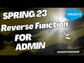 Spring 23 New Reverse Function For Salesforce Admin @SalesforceHunt | #spring23 | #winter23