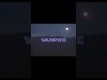 Vampire Music Video Comes Out Tommorow At Friday 12am ET AHH mp3