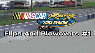 NR2003 Flips & Blowovers #1
