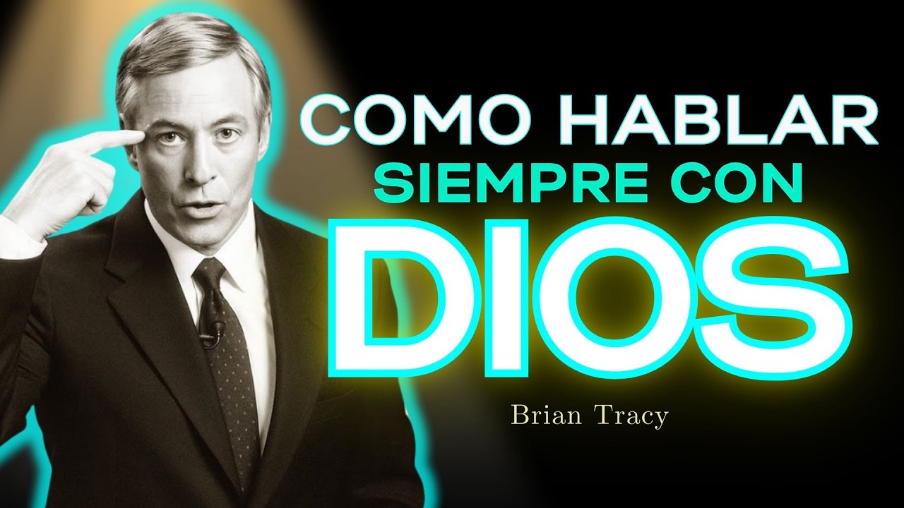 💎 Como Hablar Con DIOS / Brian Tracy