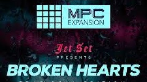 AKAI MPC X BEAT MAKING VIDEO USING BROKEN HEARTS TRAP SOUL EDITION EXPANSION PACK